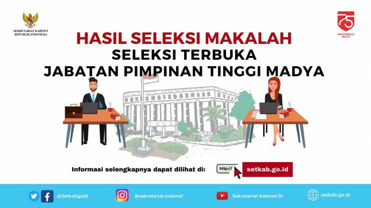14 Nama Lulus Ujian Makalah Seleksi JPT Madya Sekretariat Kabinet