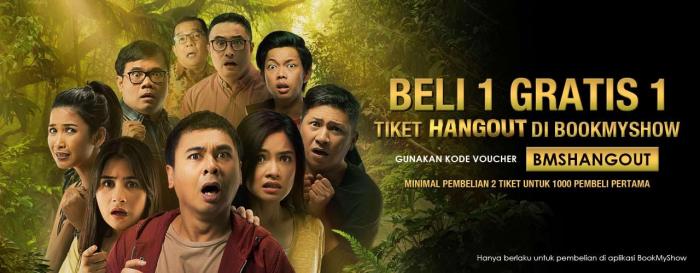 Beli 1 Gratis 1 Tiket Film Hangout di BookMyShow